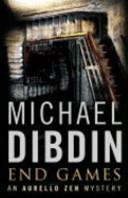 End Games | 9999903408949 | Michael Dibdin
