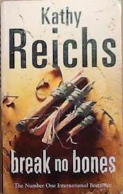 Break No Bones | 9999903288114 | Reichs, Kathy