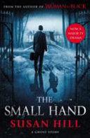 Small Hand | 9999903502975 | Susan Hill