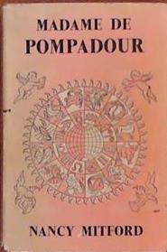 Madame de Pompadour | 9999903388234 | Nancy Mitford