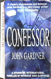 Confessor | 9999902839072 | John Gardner,