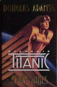 Starship Titanic | 9999903435556 | Terry Jones,