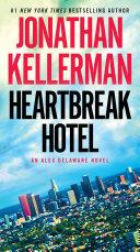 Heartbreak Hotel | 9999903296232 | Jonathan Kellerman