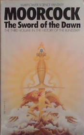 The Sword of the Dawn | 9999903325383 | Moorcock, Michael