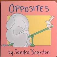 Opposites | 9999903398851 | Sandra Boynton