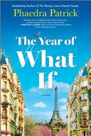 The Year of What If | 9999903288237 | Phaedra Patrick