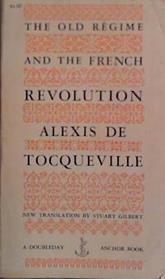 The Old Regime and the French Revolution | 9999903466895 | Alexis De Tocqueville
