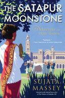 The Satapur Moonstone | 9999903372820 | Sujata Massey