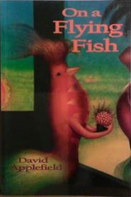 On a Flying Fish | 9999903527572 | David Applefield