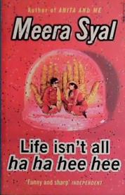 Life isn´t all ha ha hee hee | 9999903412007 | Meera Syal
