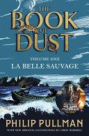 La Belle Sauvage: The Book of Dust Volume One | 9999903307709 | Philip Pullman