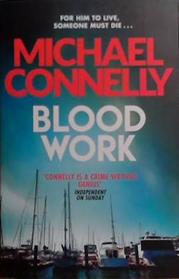 Blood Work | 9999903507529 | Michael Connelly