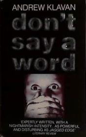 Don't Say a Word | 9780586213810 | Andrew Klavan