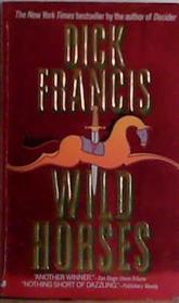 Wild Horses | 9999903479338 | Dick Francis