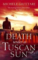 Death Under a Tuscan Sun | 9999903513872 | Michele Giuttari