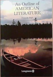 An Outline of American Literature | 9999903311461 | Peter B. High
