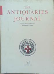The Antiquaries Journal, Volume LXXI (1991) | 9999903252122
