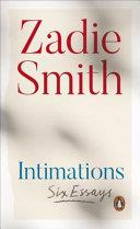 Intimations | 9999903428329 | Zadie Smith