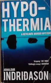 Hypothermia | 9999903355199 | Arnaldur Indridason,