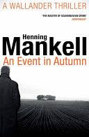An Event in Autumn | 9999902906712 | Mankell, Henning