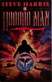 The Hoodoo Man | 9999903499725 | Steve Harris
