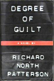 Degree of Guilt | 9999903145257 | Patterson, Richard North