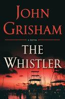 The Whistler | 9999903392545 | Grisham, John