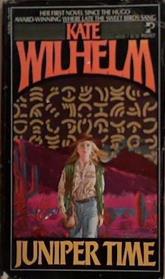 Juniper Time | 9999903262923 | Kate Wilhelm