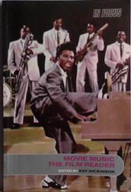 Movie Music: The Film Reader | 9999903486152 | Kay Dickinson