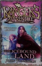 Ranger's Apprentice: The Icebound Land | 9999903470991 | Flanagan, John Theodore