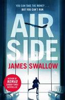 Airside | 9999903415152 | James Swallow