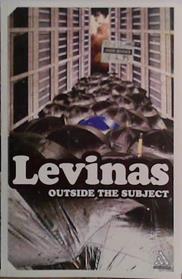 Outside the Subject | 9999903485520 | Levinas