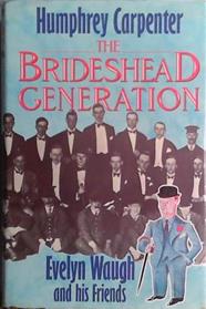 The Brideshead Generation | 9999903410553 | Humphrey Carpenter