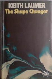 The Shape Changer | 9999903412939 | Keith Laumer