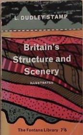 Britain's Structure and Scenery | 9999903376125 | L. Dudley Stamp