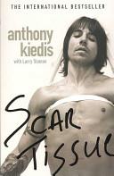 Scar Tissue | 9999903444947 | Sloman, Larry & Anthony Kiedis