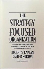 The Strategy-focused Organization | 9781578512508 | Robert S. Kaplan David P. Norton