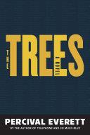 The Trees | 9781644450642 | Percival Everett