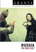 Russia. The Wild East: Granta 64 | 9999903467885 | Ian Jack