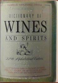 Dictionary of Wines and Spirits | 9999903388463 | Pamela Vandyke Price