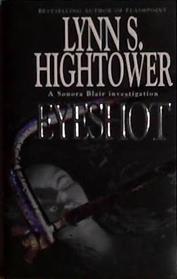 Eyeshot | 9780340638507 | Lynn S. Hightower