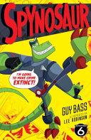 Spynosaur | 9999903497523 | Bass, Guy
