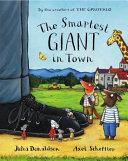The Smartest Giant in Town | 9999903462385 | Donaldson, Julia