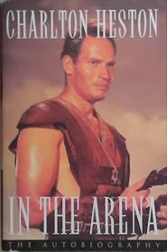 In the Arena | 9999903273950 | Charlton Heston