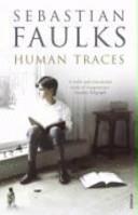 Human Traces | 9999903425625 | Sebastian Faulks