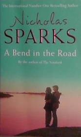 A Bend in the Road | 9999903447375 | Nicholas Sparks