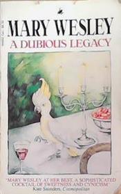 A Dubious Legacy | 9999903278269 | Wesley, Mary