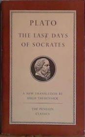 The Last Days of Socrates | 9999903458999 | Plato