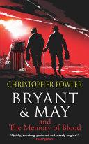 Bryant & May and the Memory of Blood | 9999903429029 | Christopher Fowler