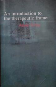 An Introduction to the Therapeutic Frame | 9999903528425 | Anne Gray